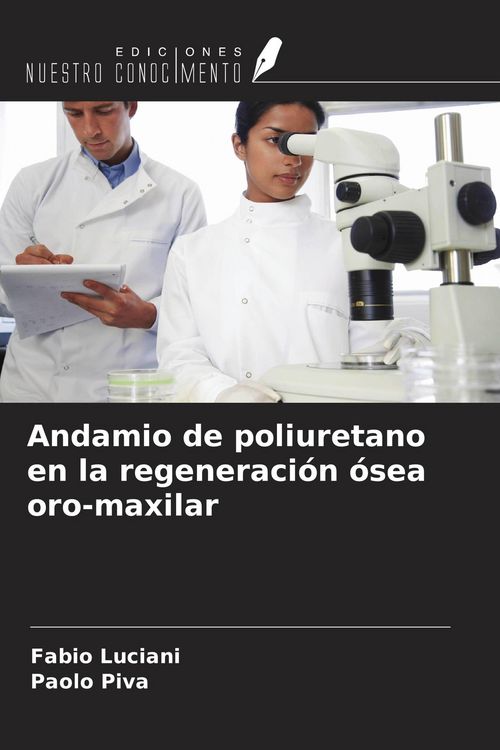 Produktbild: Andamio de poliuretano en la regeneraci&oacute;n &oacute;sea oro-maxilar