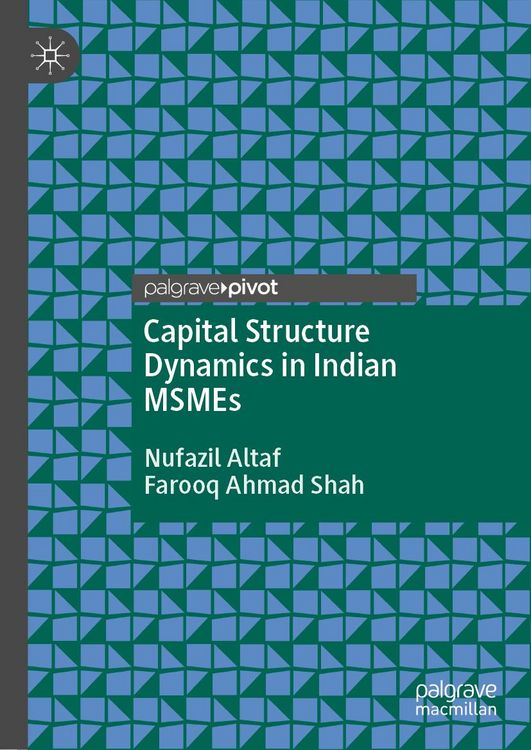 Produktbild: Capital Structure Dynamics in Indian MSMEs