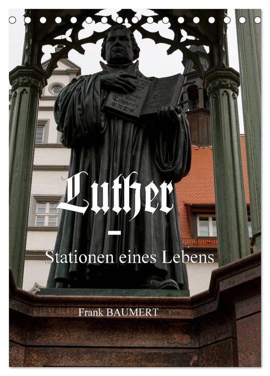 Produktbild: Luther - Stationen eines Lebens (Tischkalender 2026 DIN A5 hoch), CALVENDO Monatskalender