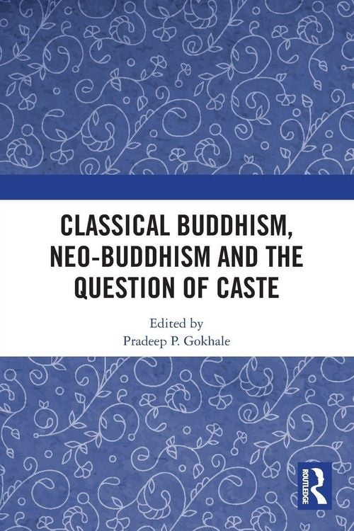 Produktbild: Classical Buddhism, Neo-Buddhism and the Question of Caste