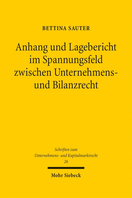 Produktbild: Anhang und Lagebericht im Spannungsfeld zwischen Unternehmens- und Bilanzrecht
