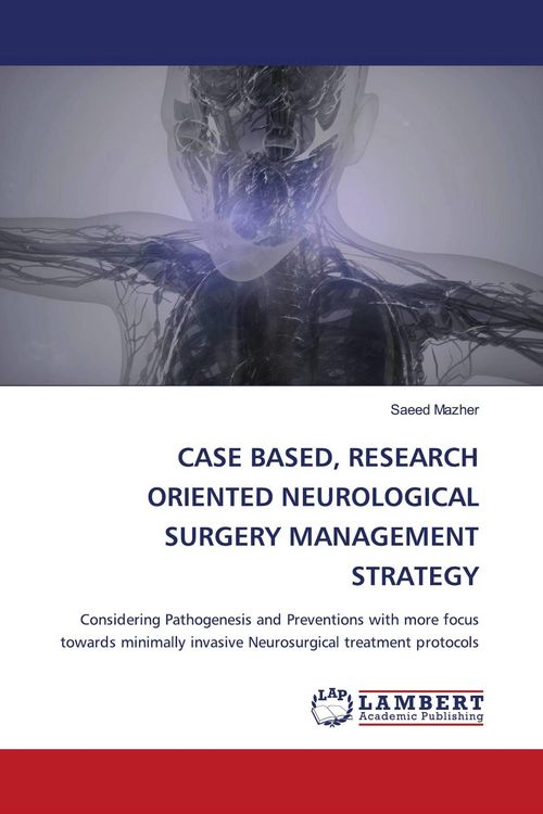 Produktbild: CASE BASED, RESEARCH ORIENTED NEUROLOGICAL SURGERY MANAGEMENT STRATEGY