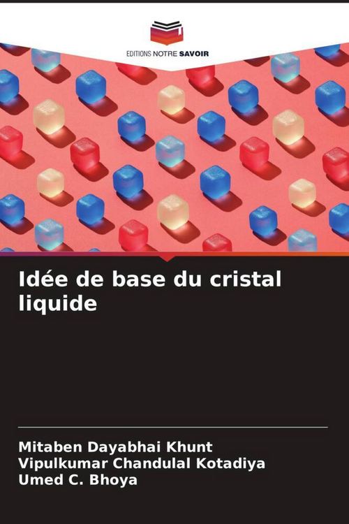 Produktbild: Id&eacute;e de base du cristal liquide