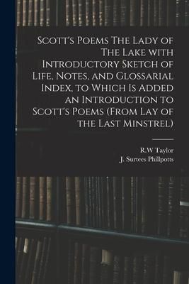 Produktbild: Scott's Poems The Lady of The Lake With Introductory Sketch of Life, Notes, and Glossarial Index, to Which is Added an Introduction to Scott's Poems (