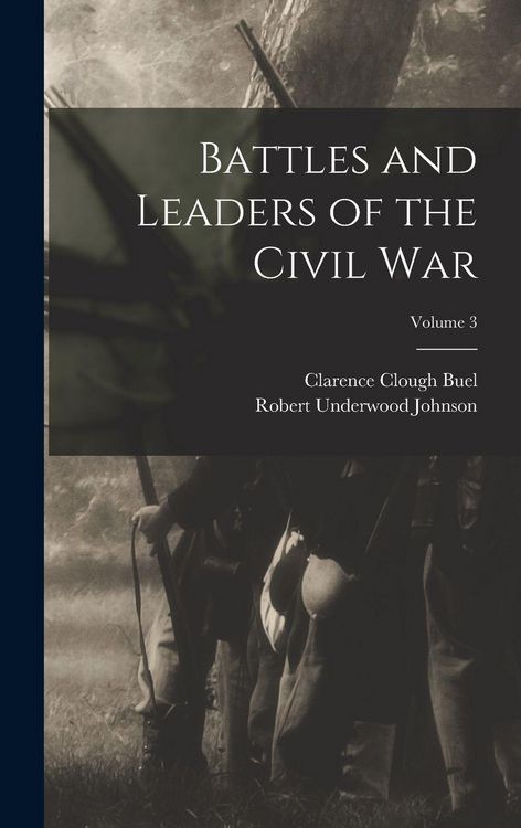 Produktbild: Battles and Leaders of the Civil War; Volume 3
