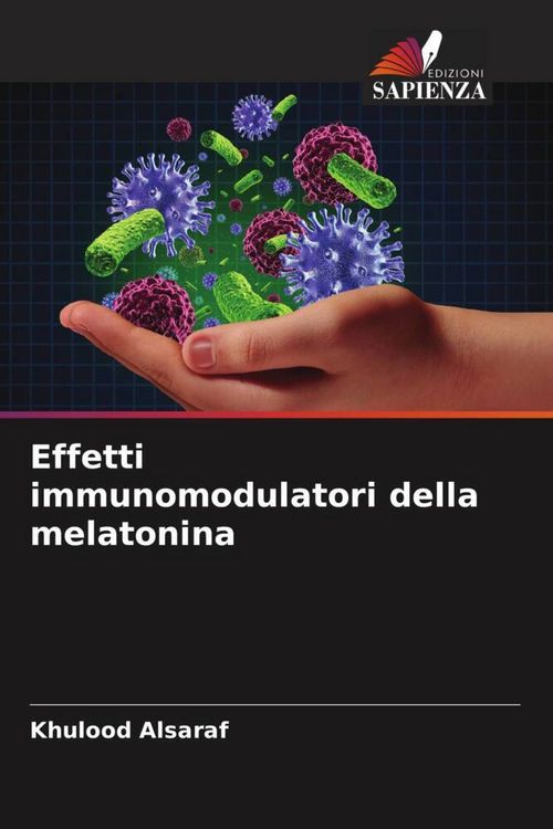 Produktbild: Effetti immunomodulatori della melatonina
