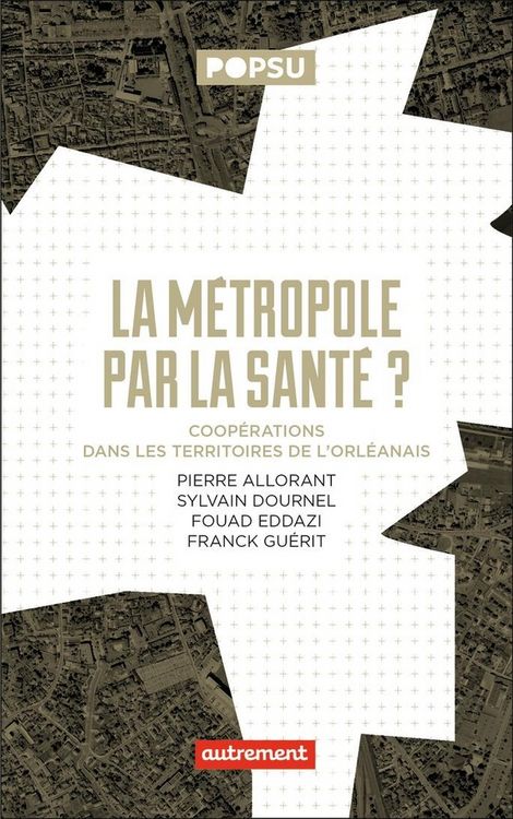 Produktbild: La m&eacute;tropole par la sant&eacute; ?