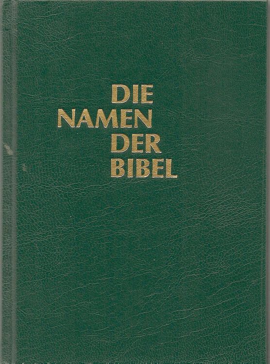 Produktbild: Die Namen der Bibel und ihre Bedeutung im Deutschen
