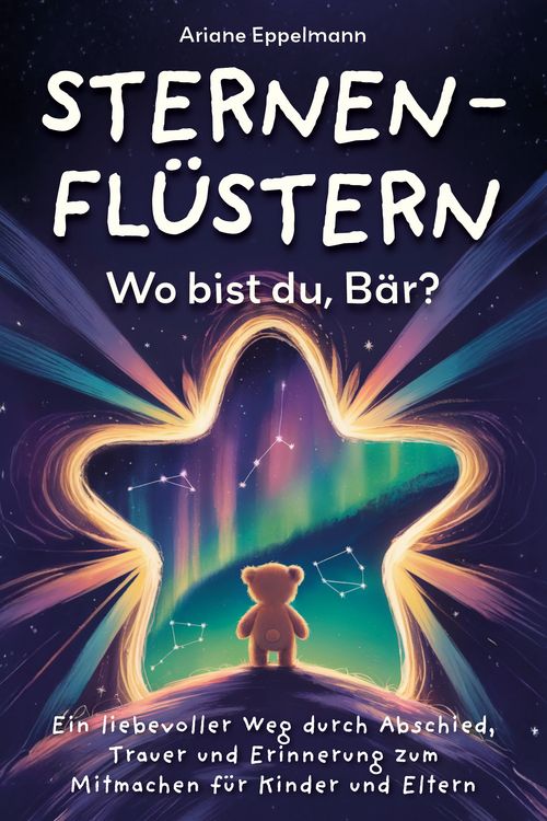 Produktbild: Sternenfl&uuml;stern &ndash; Wo bist du, B&auml;r?