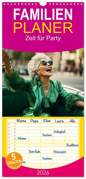 Produktbild: Familienplaner 2026 - Zeit f&uuml;r Party mit 5 Spalten (Wandkalender, 21 x 45 cm) CALVENDO