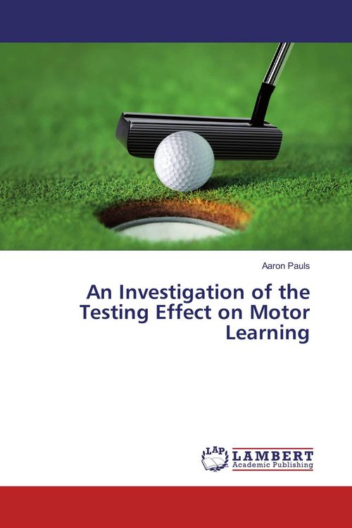 Produktbild: An Investigation of the Testing Effect on Motor Learning