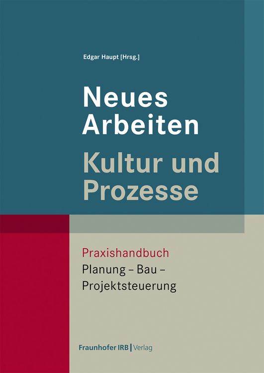 Produktbild: Neues Arbeiten &ndash; Kultur und Prozesse