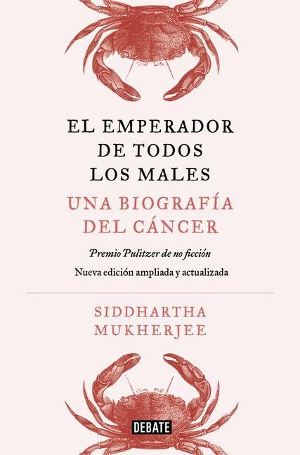 Produktbild: El Emperador de Todos Los Males. Edici&atilde;3n Actualizada Y Ampliada / The Emperor of All Maladies (Updated and Expanded Edition)