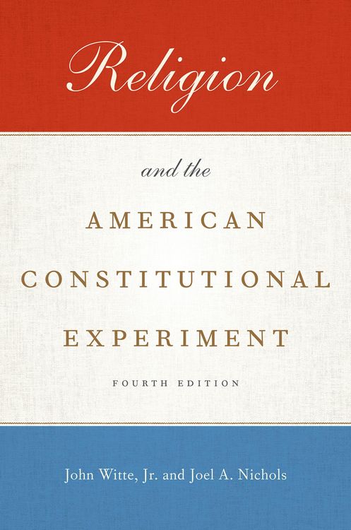 Produktbild: Religion and the American Constitutional Experiment