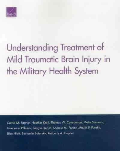 Produktbild: Understanding Treatment of Mild Traumatic Brain Injury in the Military Health System