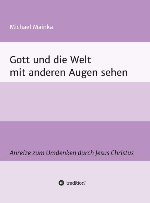 Produktbild: Gott und die Welt mit anderen Augen sehen