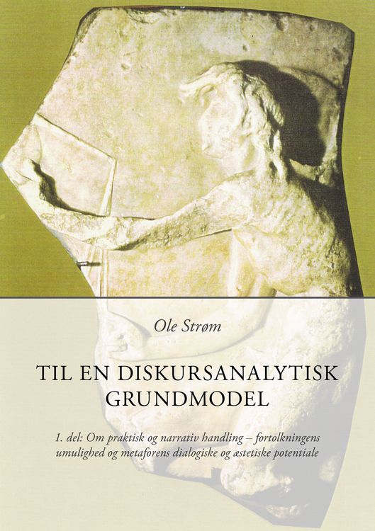 Produktbild: Til en diskursanalystisk grundmodel