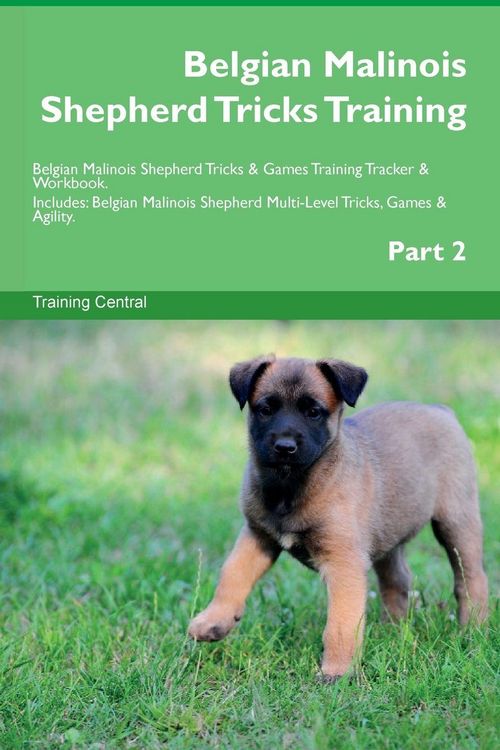 Produktbild: Belgian Malinois Shepherd Tricks Training Belgian Malinois Shepherd Tricks & Games Training Tracker & Workbook. Includes