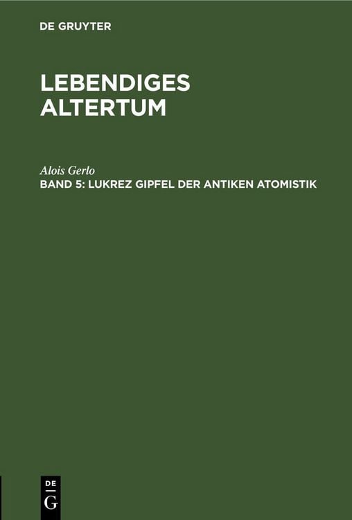 Produktbild: Lukrez Gipfel der antiken Atomistik