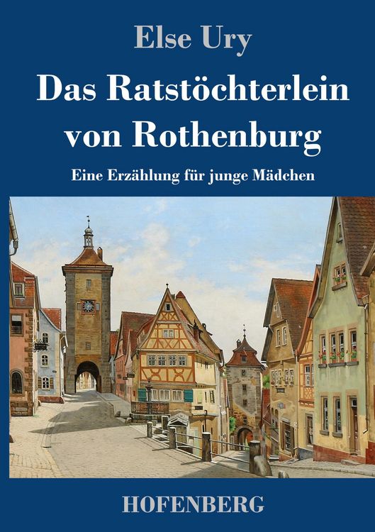 Produktbild: Das Ratst&ouml;chterlein von Rothenburg