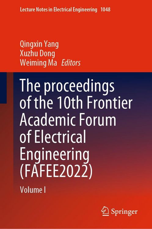Produktbild: The proceedings of the 10th Frontier Academic Forum of Electrical Engineering (FAFEE2022)