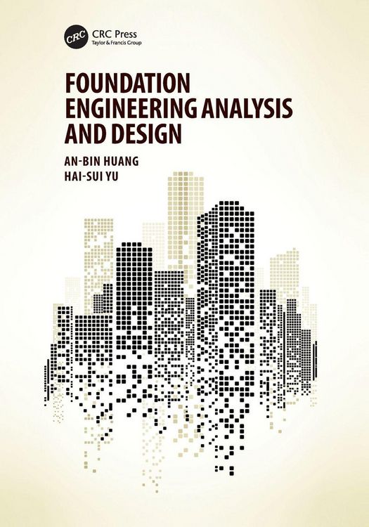 Produktbild: Foundation Engineering Analysis and Design