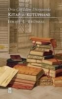 Produktbild: Orta Cag Islam D&uuml;nyasinda Kitap ve K&uuml;t&uuml;phane