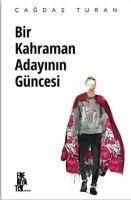 Produktbild: Bir Kahraman Adayinin G&uuml;ncesi