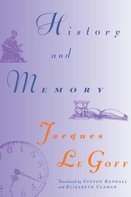 Produktbild: Le Goff, J: History and Memory