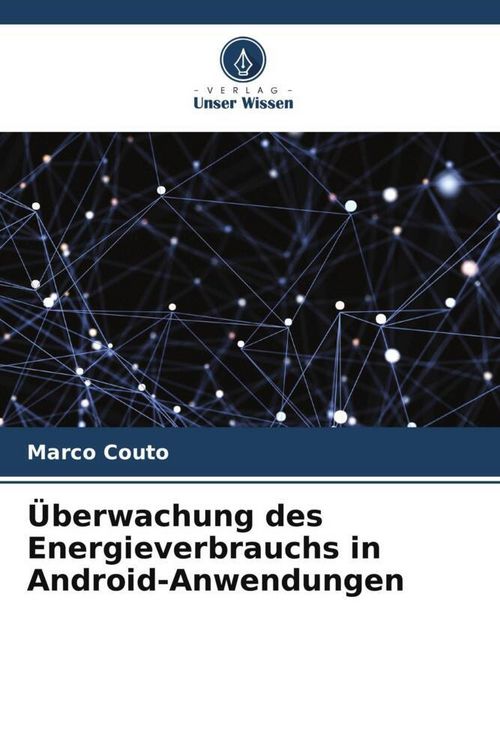 Produktbild: &Uuml;berwachung des Energieverbrauchs in Android-Anwendungen
