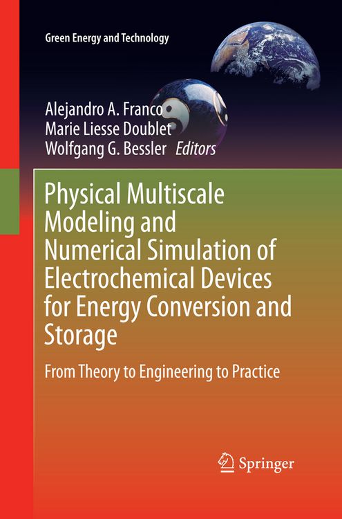 Produktbild: Physical Multiscale Modeling and Numerical Simulation of Electrochemical Devices for Energy Conversion and Storage