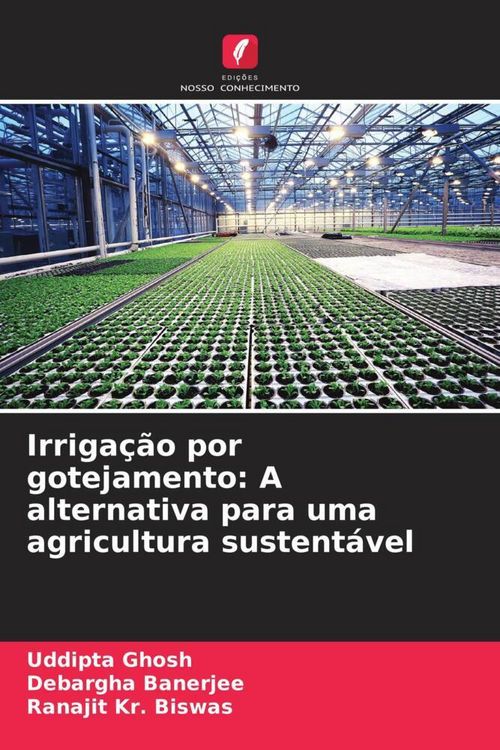 Produktbild: Irriga&ccedil;&atilde;o por gotejamento: A alternativa para uma agricultura sustent&aacute;vel