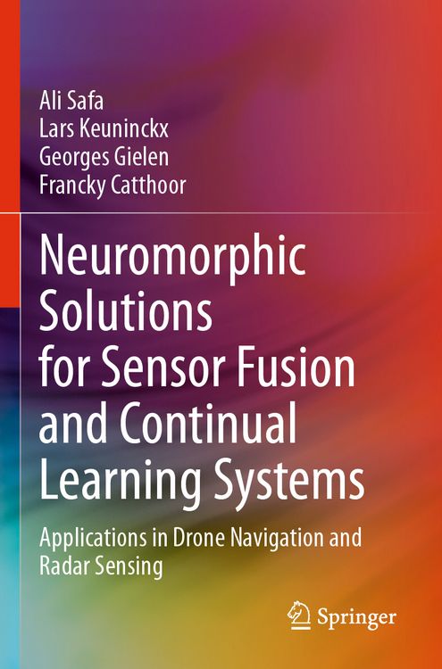 Produktbild: Neuromorphic Solutions for Sensor Fusion and Continual Learning Systems