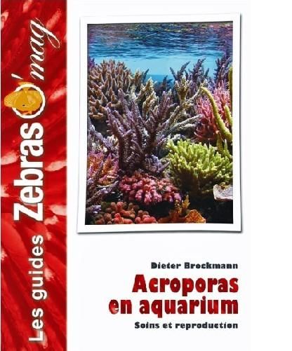 Produktbild: Acroporas en aquarium soins et