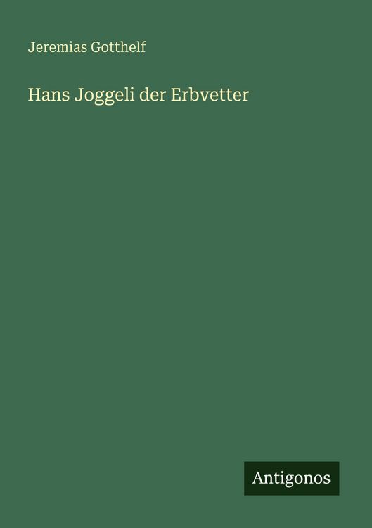 Produktbild: Hans Joggeli der Erbvetter