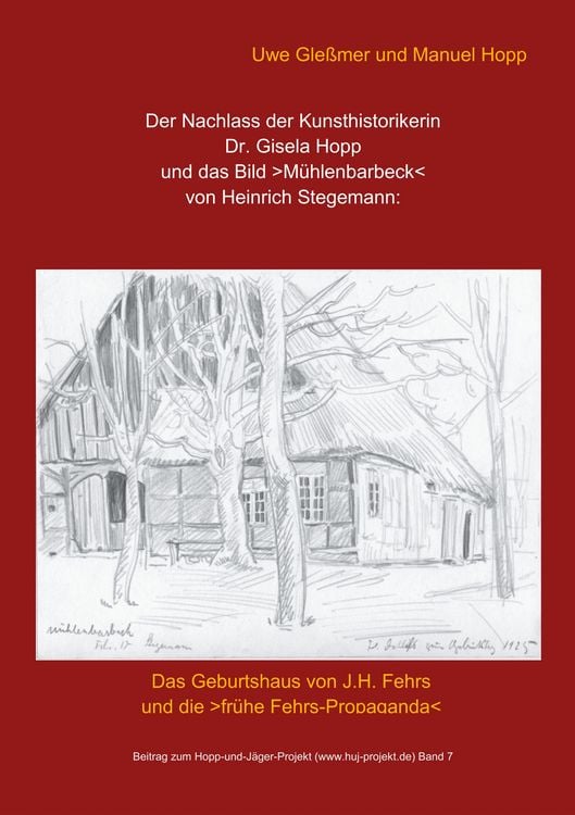 Produktbild: Der Nachlass der Kunsthistorikerin Dr. Gisela Hopp und das Bild >M&uuml;hlenbarbeck< von Heinrich Stegemannn