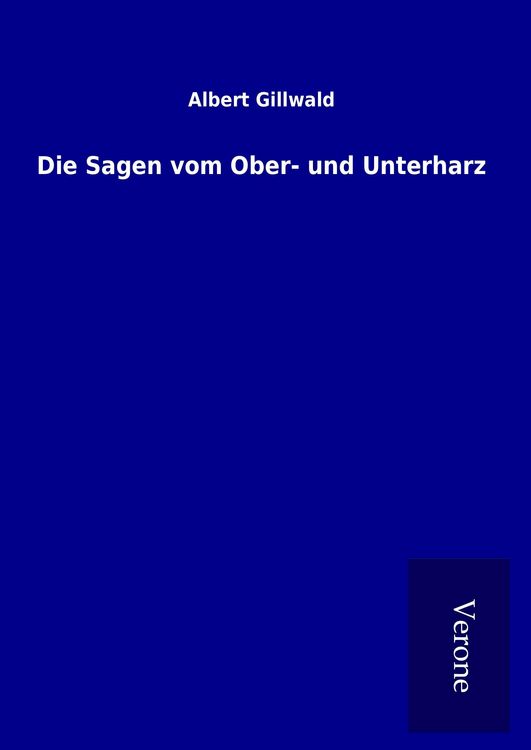 Produktbild: Die Sagen vom Ober- und Unterharz