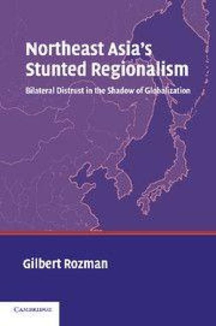Produktbild: Northeast Asia's Stunted Regionalism