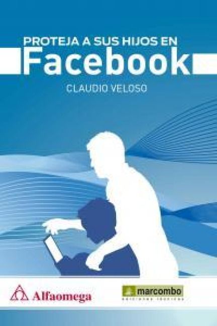 Produktbild: Proteja a sus hijos en Facebook