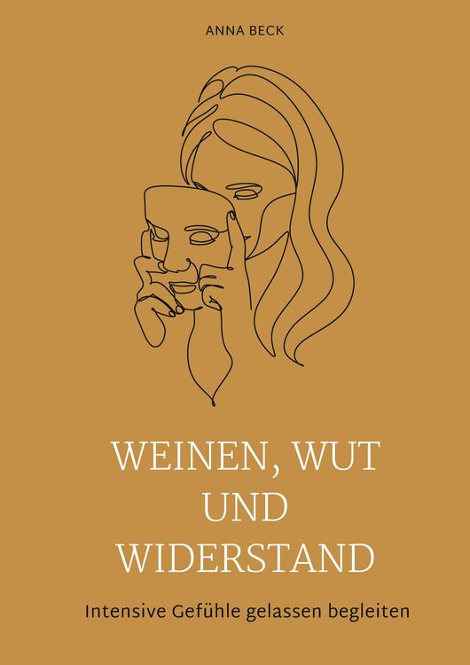 Produktbild: Weinen, Wut und Widerstand