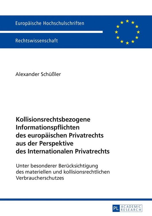 Produktbild: Kollisionsrechtsbezogene Informationspflichten des europ&auml;ischen Privatrechts aus der Perspektive des Internationalen Privatrechts