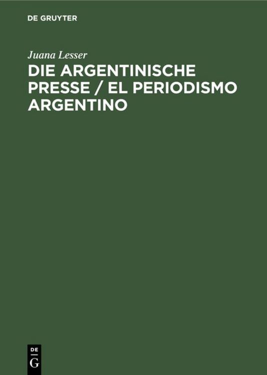 Produktbild: Die argentinische Presse / El periodismo argentino