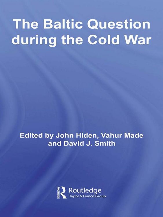 Produktbild: The Baltic Question during the Cold War