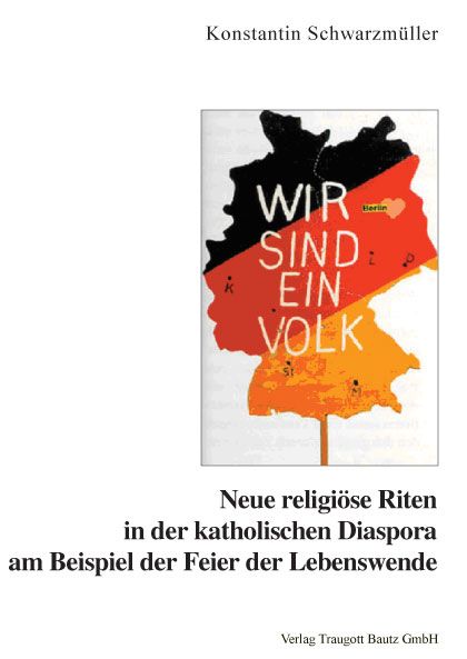Produktbild: Neue religi&ouml;se Riten in der katholischen Diaspora am Beispiel der Feier der Lebenswende