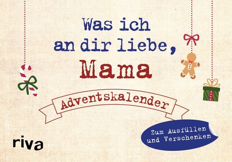 Produktbild: Was ich an dir liebe, Mama &ndash; Adventskalender. Hardcover-Ausgabe