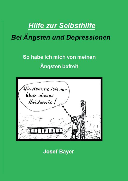 Produktbild: Hilfe zur Selbsthilfe bei &Auml;ngsten und Depressionen