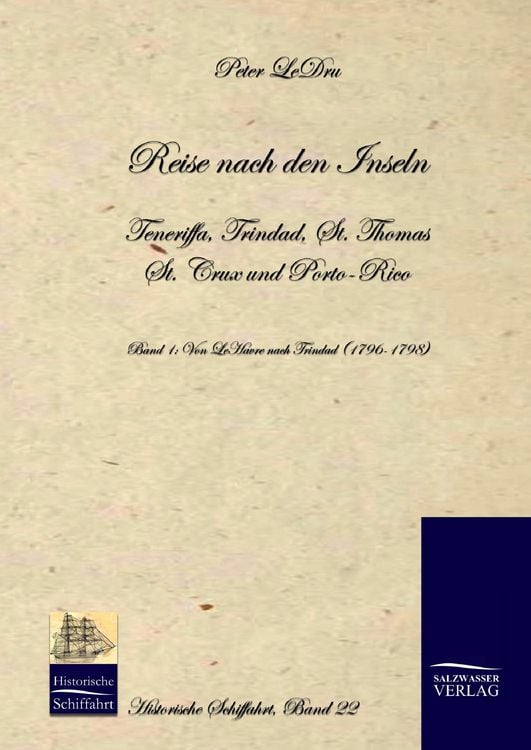 Produktbild: Reise nach den Inseln Teneriffa, Trinidad, St. Thomas, St. Crux und Porto Rico