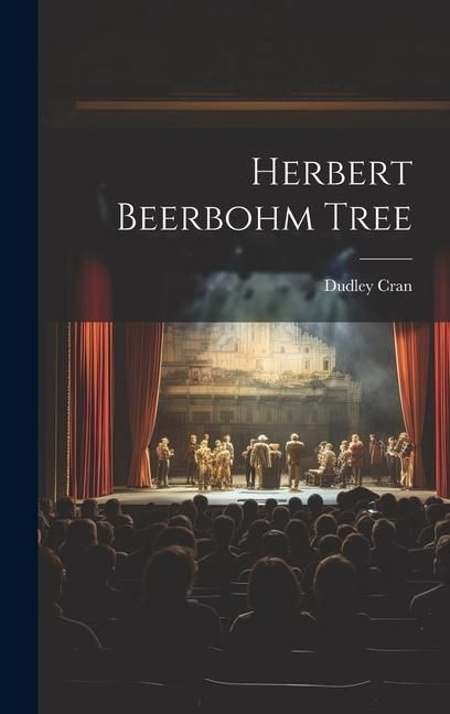 Produktbild: Herbert Beerbohm Tree
