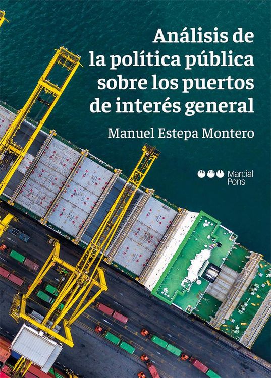 Produktbild: An&aacute;lisis de la pol&iacute;tica p&uacute;blica sobre los puertos de inter&eacute;s general