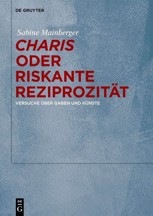 Produktbild: &bdquo;Charis&ldquo; oder Riskante Reziprozit&auml;t